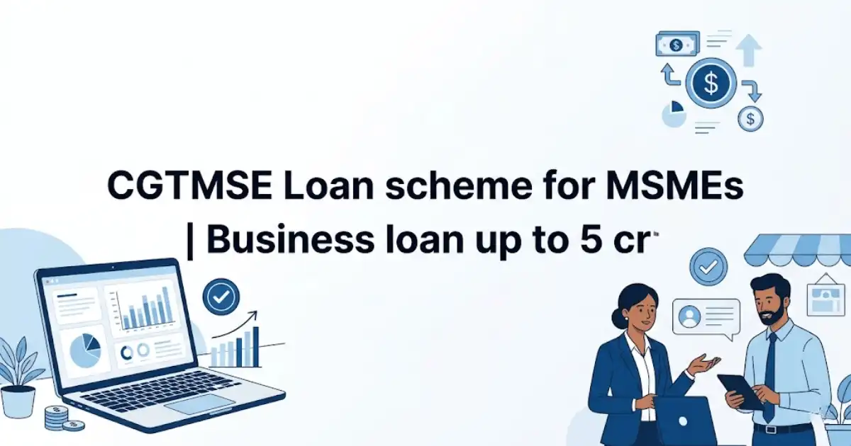 Professional finance blog image featuring Indian business professionals related to cgtmse loan scheme for msmes | business loan up to 5 cr learn everything you need to know about the cgtmse loan scheme for msmes, a government-backed , with finan