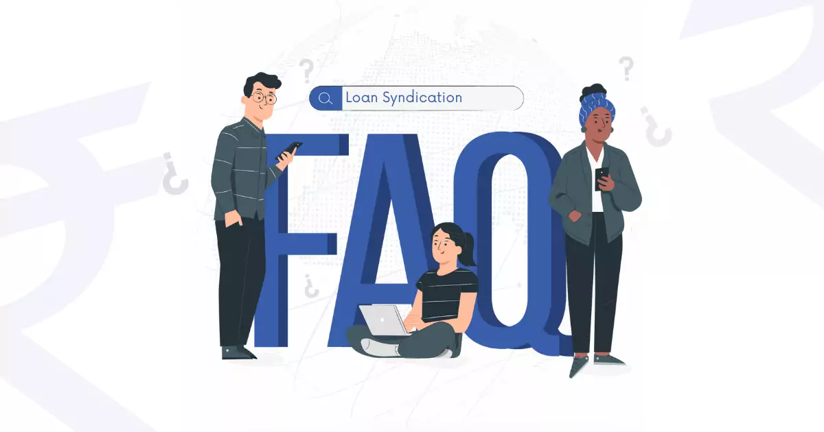 FAQs on Syndication of Loan