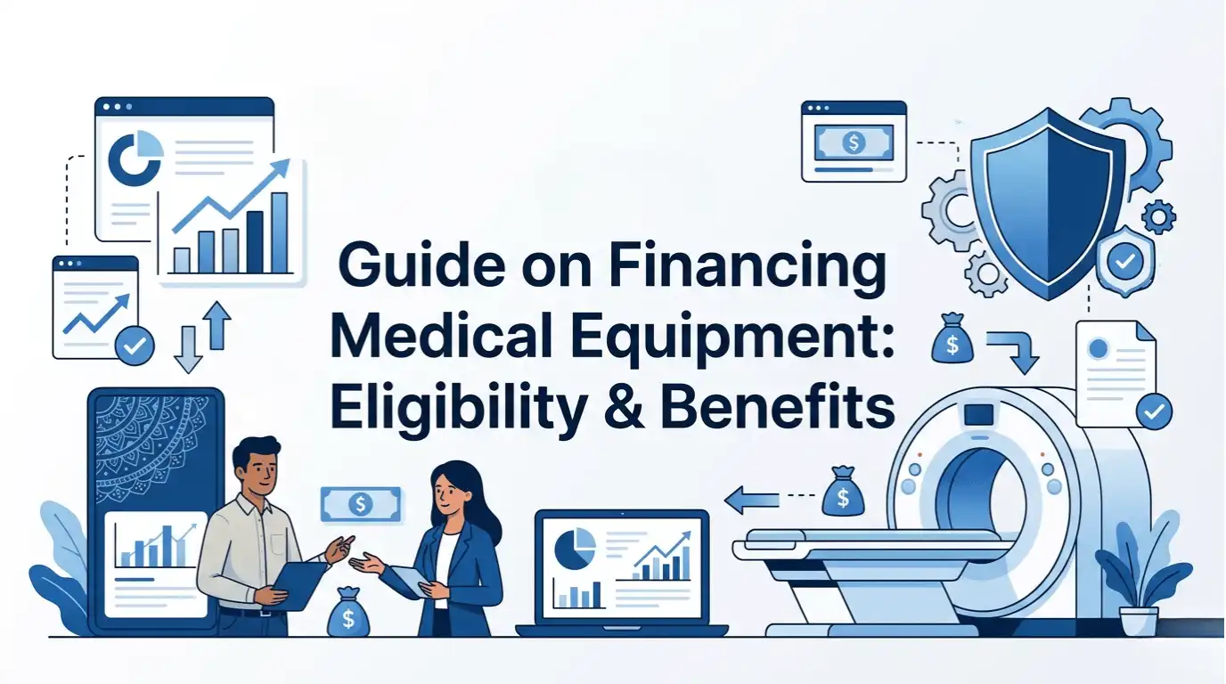 Professional finance blog image featuring Indian business professionals related to guide on financing medical equipment : eligibility & benefits we provide medical equipment financing to help healthcare ventures grow. learn more to a, with finan