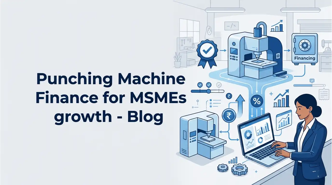 Professional finance blog image featuring Indian business professionals related to punching machine finance for msmes growth - blog punching machines finance helps to grow your msmes without needing collateral support. here is how we, with finan